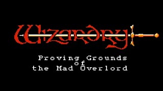 Wizardry: Proving Grounds of the Mad Overlord (NES) Playthrough