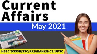 Current affairs May 2021 in Hindi | Monthly current affair 2021 | HSSC/DSSSB/SSC/RRB/HCS/UPSC