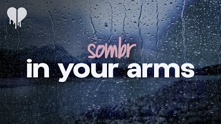 sombr - in your arms (lyrics) Resimi