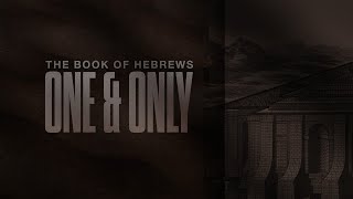 The Only Kind of Faith that Works - Part 2 (Hebrews 11:1-3)