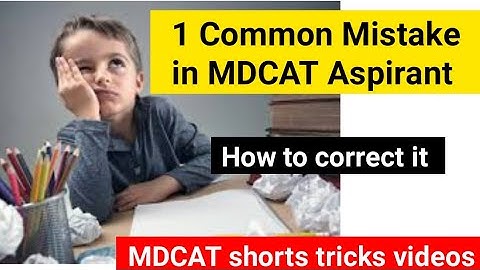 1 Common mistake during MDCAT preparation|MDCAT preparation tips|@Drharismalik