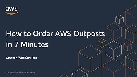 How to Order AWS Outposts in 7 Minutes