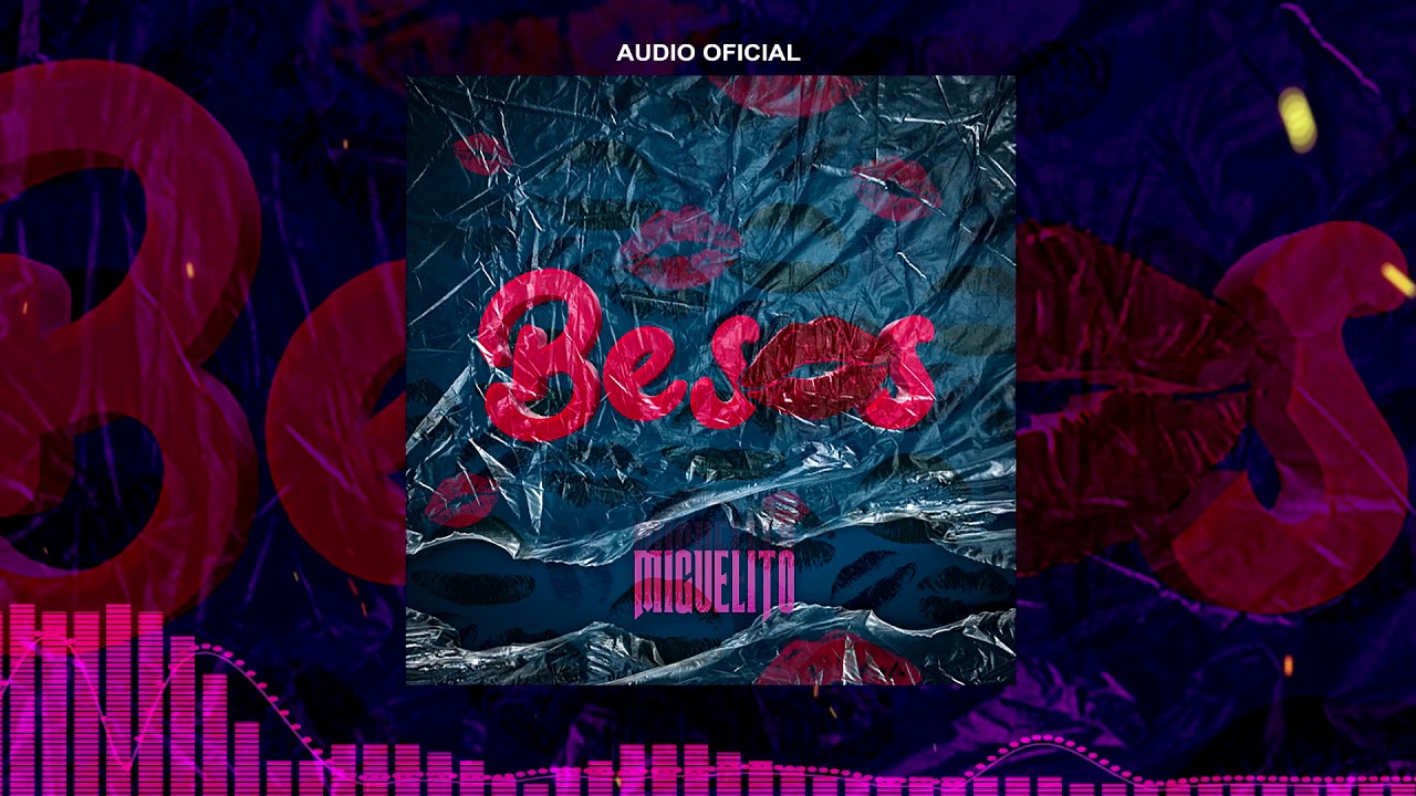 Miguelito - Besos (Audio Oficial) - YouTube