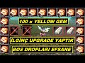 100 x YELLOW GEM KIRDIK , İLGİNÇ UPGRADE & BOS DROPLARI EFSANE