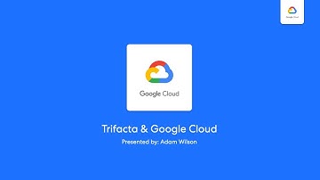 How Trifacta & Google Cloud partnered on Google Cloud Dataprep