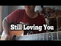 Still loving you   scorpion  acoustic guitar cover terbaru by akbar