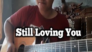 Still Loving You - Scorpion || Acoustic Guitar Cover Terbaru by Akbar