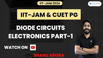 DIODE circuits | Electronics part-1 #shanuarora #diodecircuits #iitjam #cuet2023 #electronics