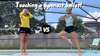 Teaching a gymnast ballet! (Dancer vs. Gymnast) @rileyrotroffgymnastics_2028