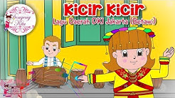 KICIR KICIR | Lagu Daerah DKI Jakarta - Betawi | Budaya Indonesia | Dongeng Kita  - Durasi: 4:27. 