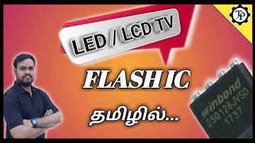 FLASH IC LED/LCD TV//W25QXX//TECHPRABU//தமிழில்...