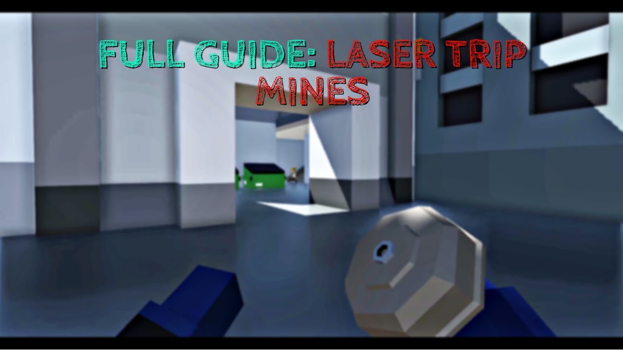 laser trip mines