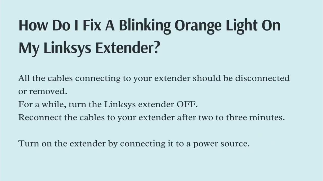 How do i fix a blinking orange light on my linksys extender YouTube