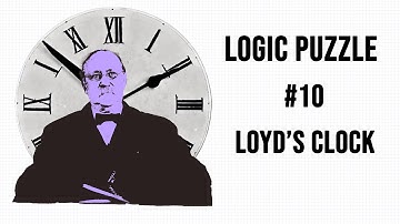 Logic Puzzle 10 - Loyd
