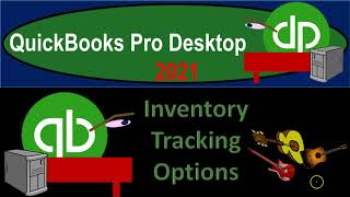 Inventory Tracking Options 6.55 QuickBooks Pro 2021