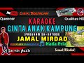 JAMAL MIRDAD - CINTA ANAK KAMPUNG KARAOKE NADA PRIA | PROGRAM SX-KN7000