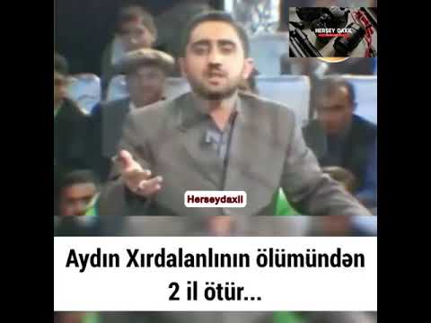 Aydın Xırdalanlı ölümünden 2 il ötür