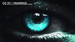 Deadmau5 - The Veldt (Patrick Perfetto Remix)
