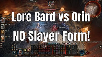 Lore Bard Solo Orin on Tactician Mode (NO Slayer Form) - Baldur