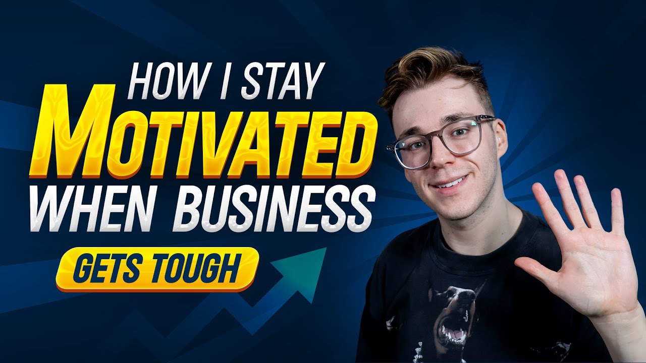 5 Ways I Stay Motivated When Business Gets Tough 🫡 💪 - YouTube