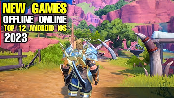 Top 12 New Best Free Games offline and online game Android iOS 2023 | New Best mobile games 2023
