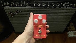 MXR Fat Sugar Drive - Pedal Demo