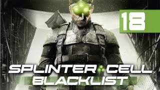 Splinter Cell: Blacklist - Walkthrough - Part 18 - Kinect Screwed Me