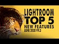 TOP 5 NEW FEATURES IN LIGHTROOM 2020 JUNE UPDATE