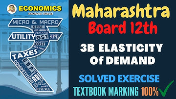 Class 12 Economics Chapter 3 Solved Exercise | All Questions and Answers | HSC | Maharashtra Board |