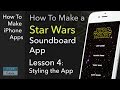 How To Make a Soundboard App (Star Wars theme) - Ep 04 Style the App