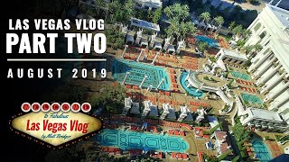 Las Vegas Vlog (10/08/19 - 23/08/19) Part Two