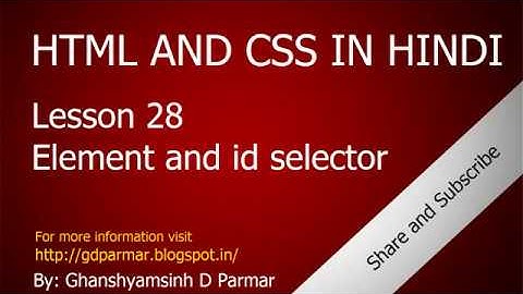 HTML and CSS in Hindi Lesson 28 (element and id selector)