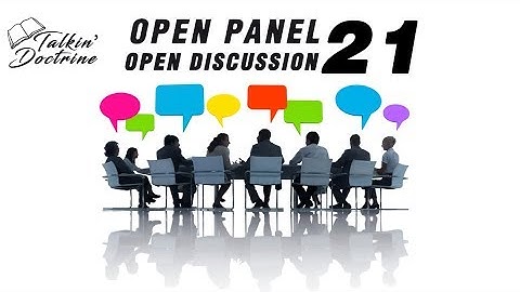 Open-Panel / Open-Discussion #21 - Talkin