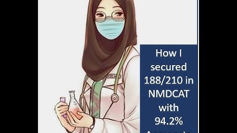 How I secured 188/210 marks in MDCAT 2021 with 94 percent aggregate part 2