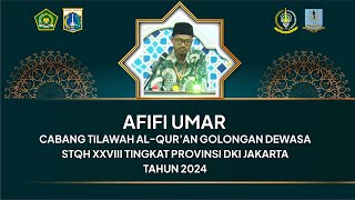 Download lagu AFIFI UMAR | TILAWAH DEWASA | STQH XXVIII TINGKAT PROVINSI DKI JAKARTA TAHUN 2024