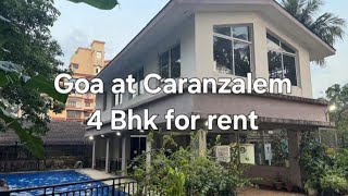 4 Bhk for rent at Caranzalem. Area : 290 sqmtr. WhatsApp: 88888 06964 