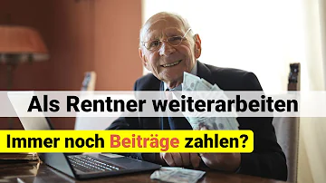 Was kann man als Rentner noch arbeiten?