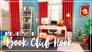 Book Club Nook - OROWOT Part 05 - The Sims 4