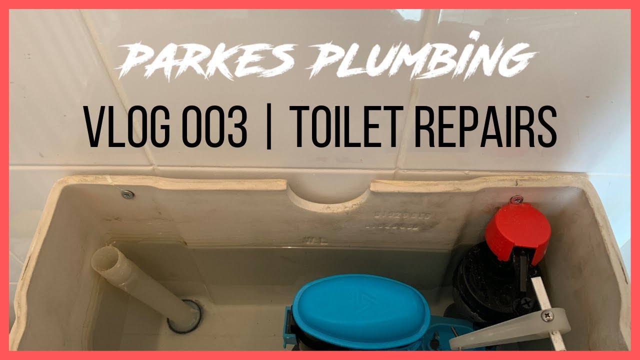 PARKES PLUMBING VLOG 003 | Toilet Repairs
