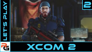XCOM2 | Ep 2 | First Squad Members | Let’s play