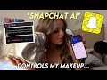 SNAPCHAT AI CONTROLS MY MAKEUP...*this is horrific*