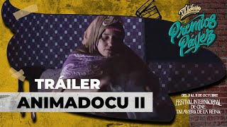 #PremiosPávez2025 - Tráiler Animadocu II