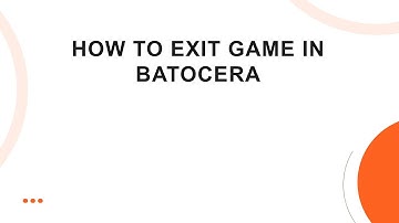 How to Exit Game in Batocera