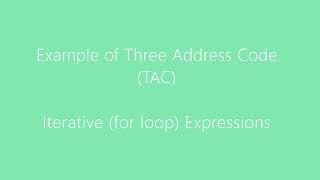 CD | Examples of Three Address Code  - Iterative (For loop) Expression
