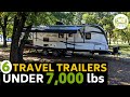 6 Large Ultra Lite Travel Trailers Under 7000 lbs - Big Camper Trailers for Families!