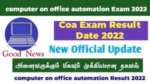 computer on office automation exam result october 2022
