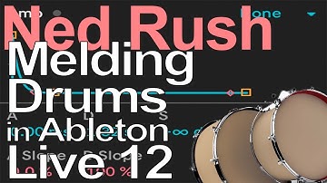 Ableton Live 12 Tutorial - Creating Drums With Meld = Ned Rush