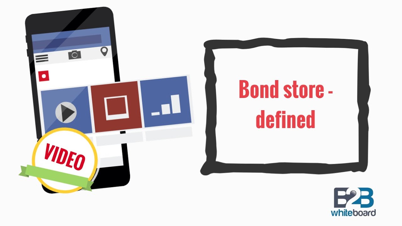 Bond store - defined