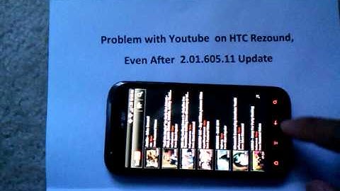 HTC rezound problem loading YouTube on 4G LTE, After Update