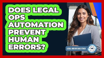 Does Legal Ops Automation Prevent Human Errors?